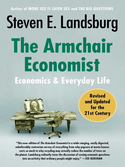Title details for The Armchair Economist (revised and updated May 2012) by Steven E. Landsburg - Wait list